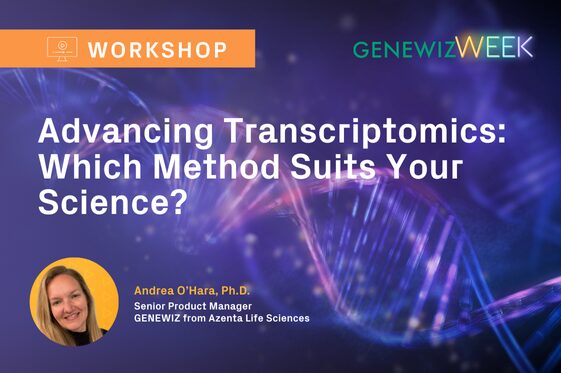 Thumbnail for webinar titled Advancing Transcriptomics: Which Method Suits Your Science?
